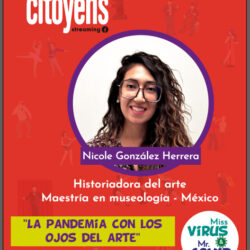Nicole González revisa la pandemia con los ojos del arte