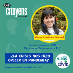Dra. Vania Martínez: ¿La Crisis nos permitió Crecer en Pandemia?