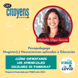 Michelle Olguí: ¿Cómo enfrentamos los aprendizajes escolares en pandemia?